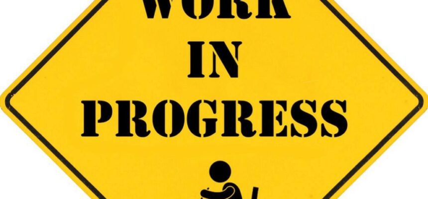 Work in progress…